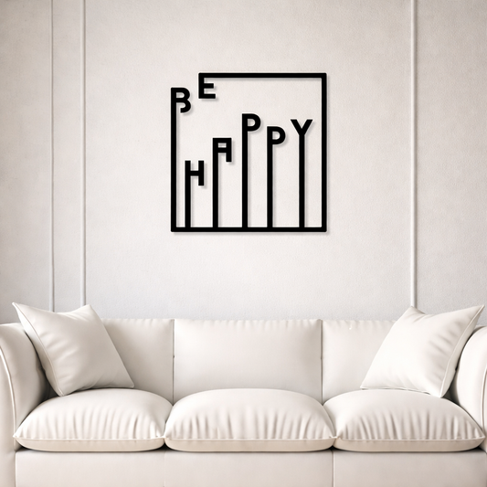 Be Happy Text Design Square Metal Wall Art | Premium Laser-Cut Wall Decor